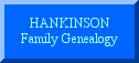 Hankinson Family Genealogy Newsletters